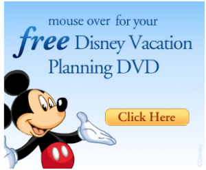 Sign up to receive your FREE Disney Parks Vacation Planning DVD!