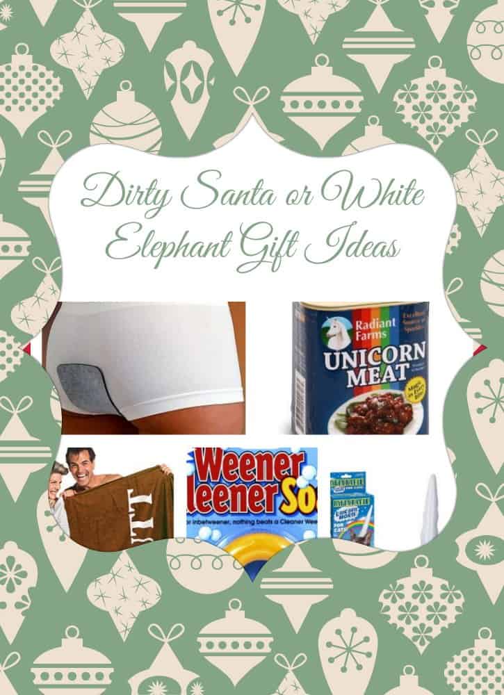 Dirty Santa White Elephant Gift Ideas