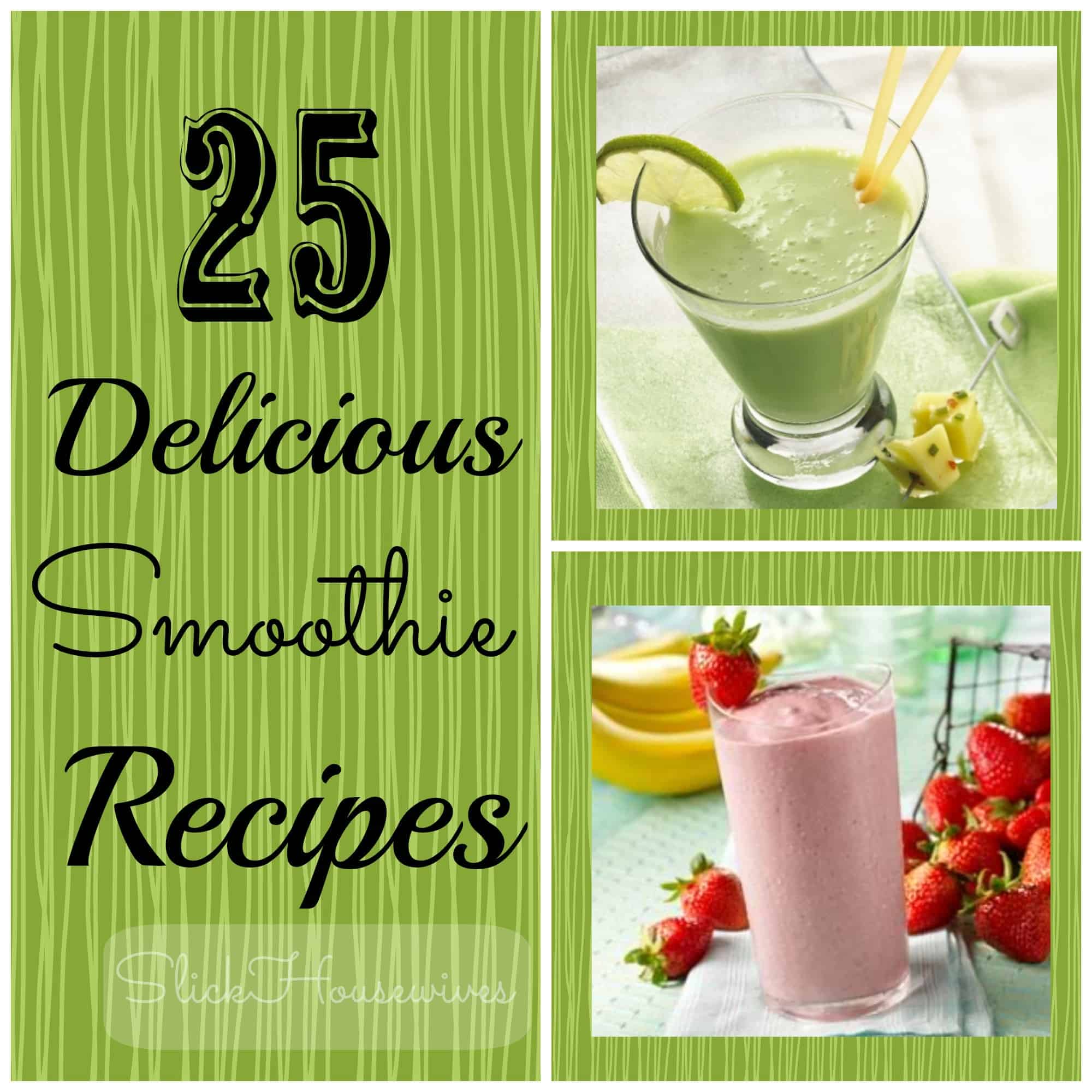 25 Smoothie Recipes