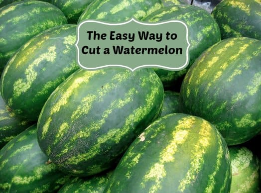 the easy way to cut a watermelon