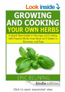 Growing and Cooking Herbs - A guide for taking herbs from garden to plate