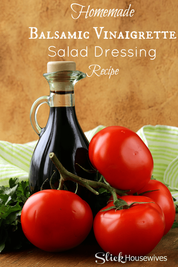 Homemade Balsamic Vinaigrette Salad Dressing Recipe