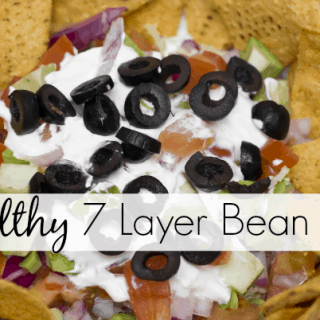 Healthy 7 Layer Bean Dip Recipe