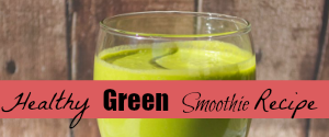 healthy green smoothie recipe