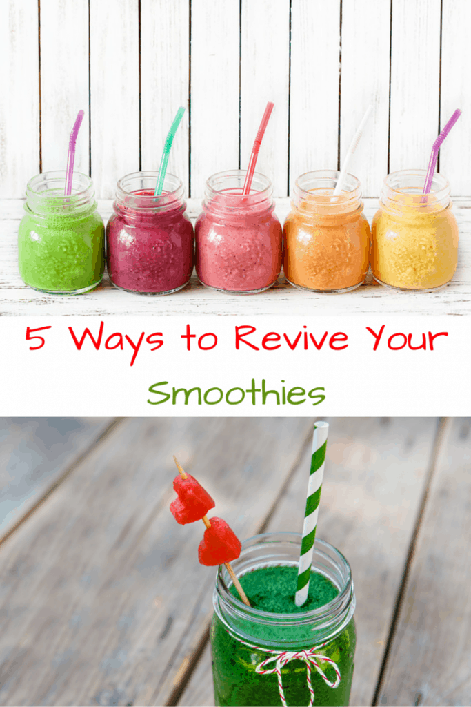 5 Ways to Revive Your Smoothies