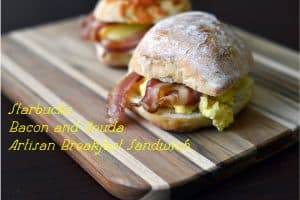 Starbucks Bacon Gouda Artisan Breakfast Sandwich